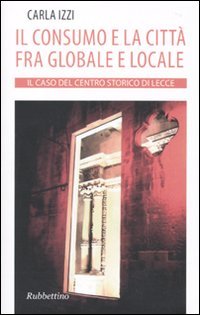 Il consumo e la città fra globale e locale