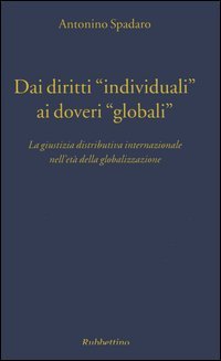 Dai diritti «individuali» ai doveri «globali»