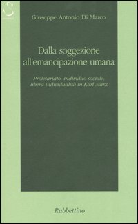 Dalla soggezione all'emancipazione umana