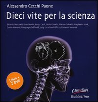 Dieci vite per la scienza