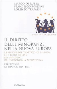 Il diritto delle minoranze nella nuova Europa