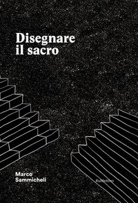 Disegnare il sacro