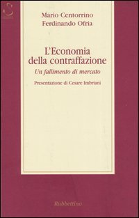 L'economia della contraffazione. Un fallimento di mercato