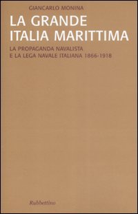 La grande Italia marittima
