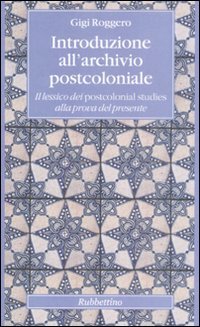 Introduzione all'archivio postcoloniale