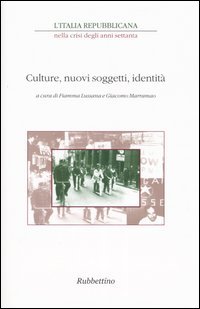 L'Italia repubblicana nella crisi degli anni Settanta. Atti del ciclo di Convegni (Roma, novembre-dicembre 2001)
