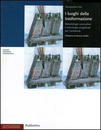 I luoghi della trasformazione