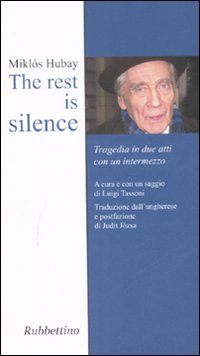 The rest is silence