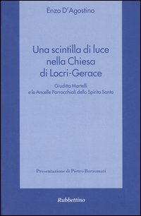 Una scintilla di luce nella Chiesa di Locri-Gerace