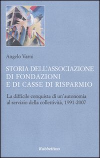 Storia dell'Associazione di Fondazioni e di Casse di Risparmio