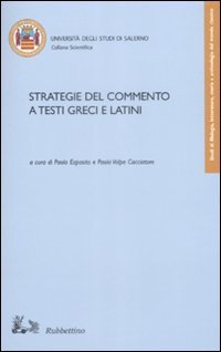 Strategie del commento a testi greci e latini
