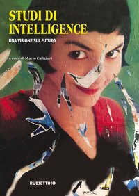 Studi di intelligence. Una visione sul futuro