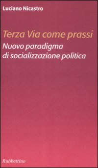Terza via come prassi
