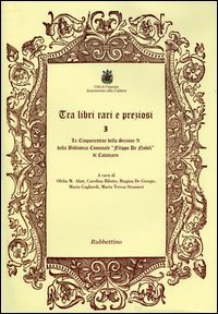 Tra libri rari e preziosi