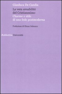 La vera amabilità del cristianesimo