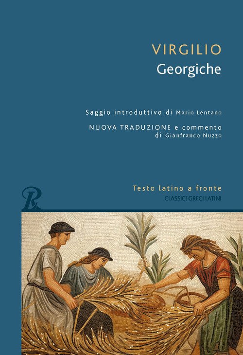 Georgiche. Testo latino a fronte