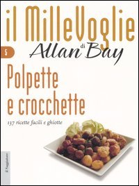 Polpette E Crocchette