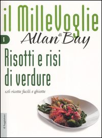 Risotti E Risi Di Verdure