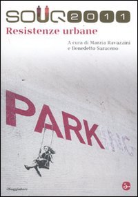 Souq 2011. Resistenze urbane