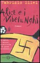 Alice e i nibelunghi