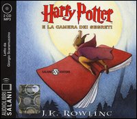 Harry Potter e la camera dei segreti letto da Giorgio Scaramuzzino. Audiolibro. 2 CD Audio formato MP3