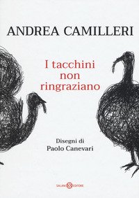 I tacchini non ringraziano