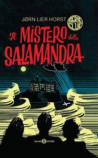 Il mistero della salamandra. Serie Clue