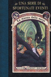 La stanza delle serpi. Una serie di sfortunati eventi