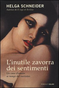 L'inutile zavorra dei sentimenti