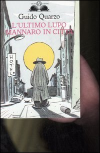 L'ultimo lupo mannaro in città