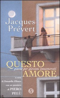 Questo amore. Poesie per giovani innamorati