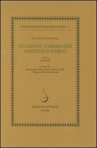 Legazioni. Commissarie. Scritti di governo (1505-1507)