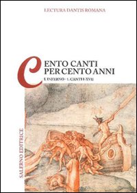 Lectura Dantis Romana. Cento canti per cento anni