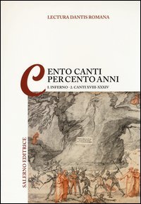 Lectura Dantis romana. Cento canti per cento anni