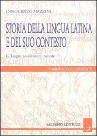 Storia della lingua latina e del suo contesto