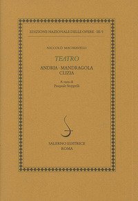 Teatro: Andria-Mandragola-Clizia