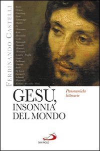 Gesù insonnia del mondo