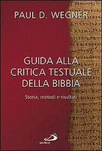 Guida alla critica testuale della Bibbia