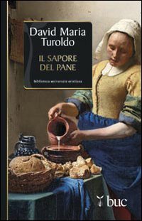 Il sapore del pane