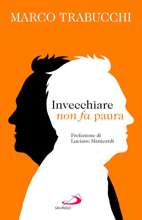 Invecchiare non fa paura