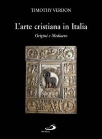 L'arte cristiana in Italia