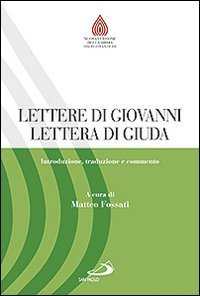Lettere di Giovanni, Lettera di Giuda. Introduzione, traduzione e commento