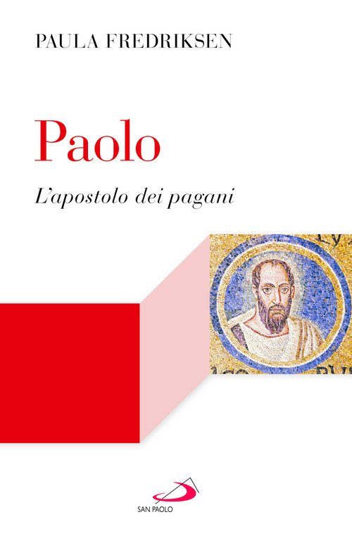 Paolo. L'apostolo dei pagani
