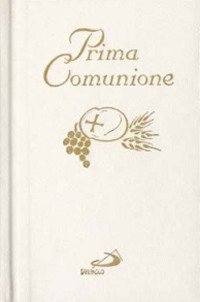 Prima comunione. Il mio amico Gesù