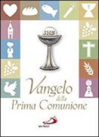 Vangelo della prima comunione. Testo CEI