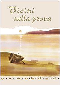 Vicini nella prova
