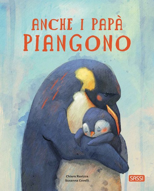 Anche i papà piangono. Picture books