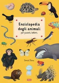 Enciclopedia degli animali per piccoli lettori
