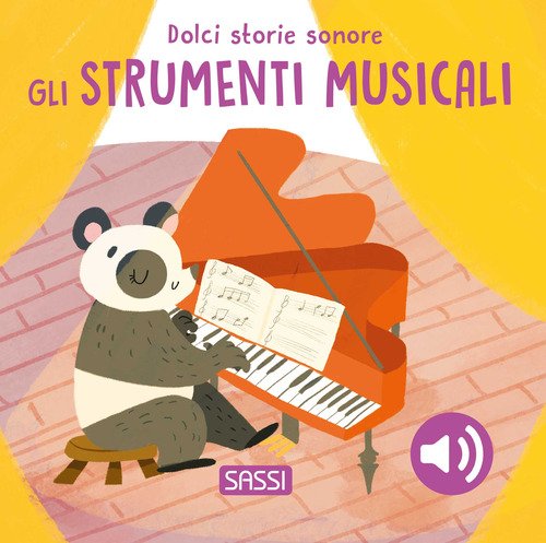 Gli strumenti musicali. Dolci storie sonore