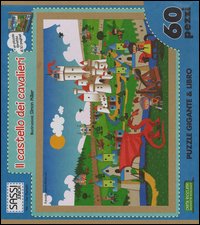 Il castello dei cavalieri. Libro puzzle